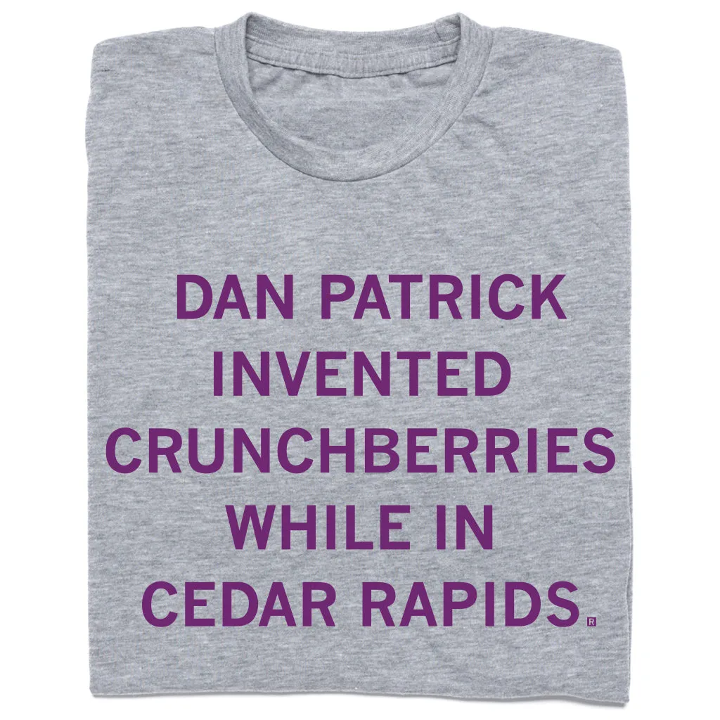 Dan Patrick Invented Crunchberries