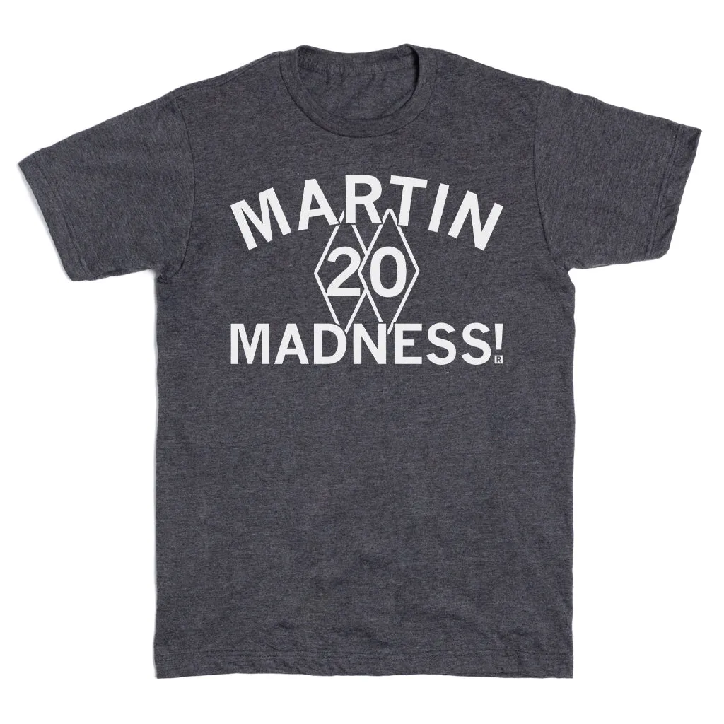 Martin Madness