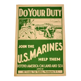 Original U.S. Pre WWI US Marine Corps “Do Your Duty” Navy Ship Marine Detachment Washington, D.C. Recruitment Poster - 18” x 27”